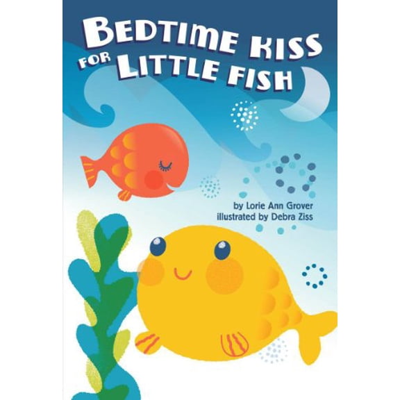 Pre-Owned Bedtime Kiss for Little Fish Paperback