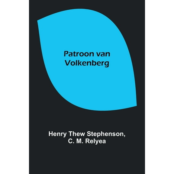 Patroon van Volkenberg, (Paperback)