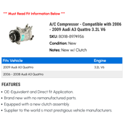 A/C Compressor - Compatible with 2006 - 2009 Audi A3 Quattro 3.2L V6 2007 2008