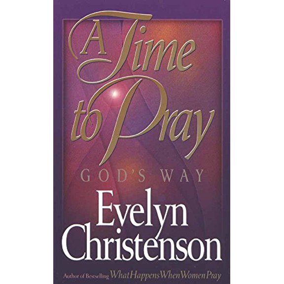 Pre-Owned A Time to Pray God's Way (Paperback)