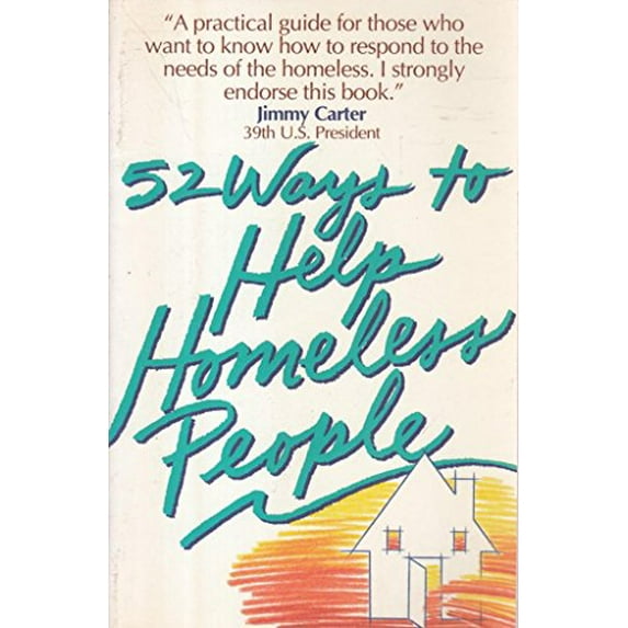 Pre-Owned 52 Ways to Help Homeless People (Paperback) 0840795947 9780840795946