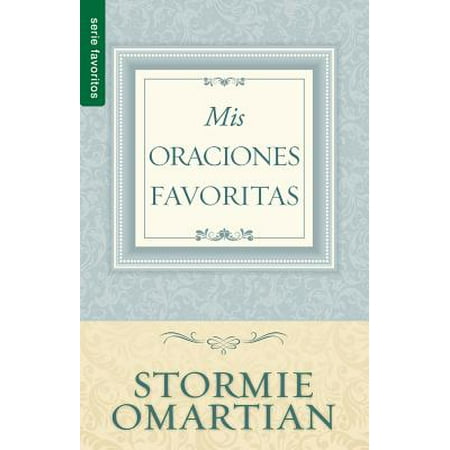 MIS Oraciones Favoritas = My Favorite Prayers (A Prayer For My Best Friend)