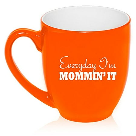 

16 oz Large Bistro Mug Ceramic Coffee Tea Glass Cup Everyday I m Mommin It Mom Mother (Orange)