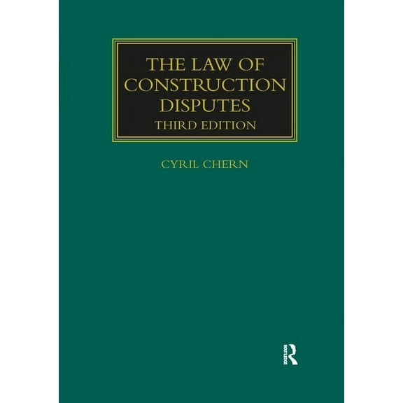 Construction Practice The Law of Construction Disputes, (Paperback)
