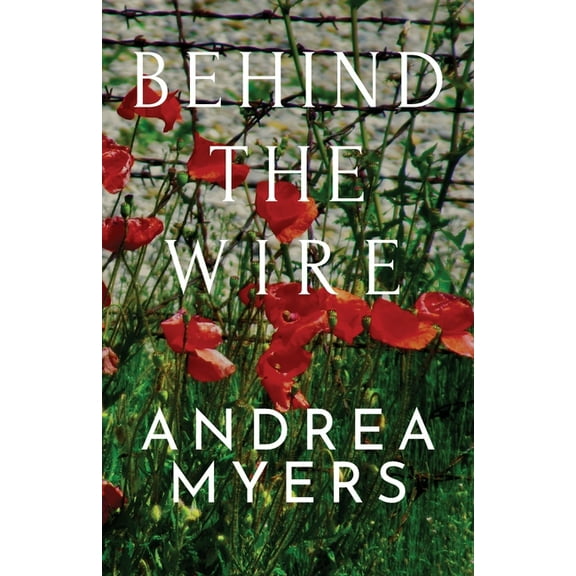 Behind the Wire, (Paperback)