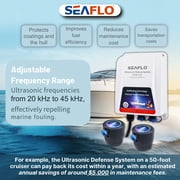 SEAFLO Ultrasonic Hull Defense System Prevents Barnacle & Algae Growth, Fully Automated 24/7 Protection, Protects Hull, Drives & Running Gear, Covers 400 sq.ft – (1-Transducer System)