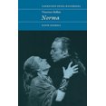 thumbnail image 4 of Vincenzo Bellini: Norma (Cambridge Opera Handbooks), 4 of 4