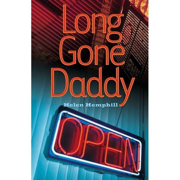 Pre-Owned Long Gone Daddy (Hardcover) 1932425381 9781932425383