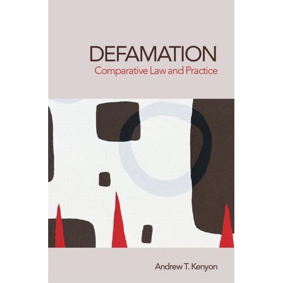 Defamation: Comparative Law and Practice, (Paperback)