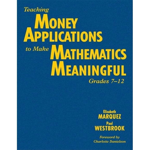 Teaching Money Applications to Make Mathematics Meaningful, Grades 7-12, (Hardcover)