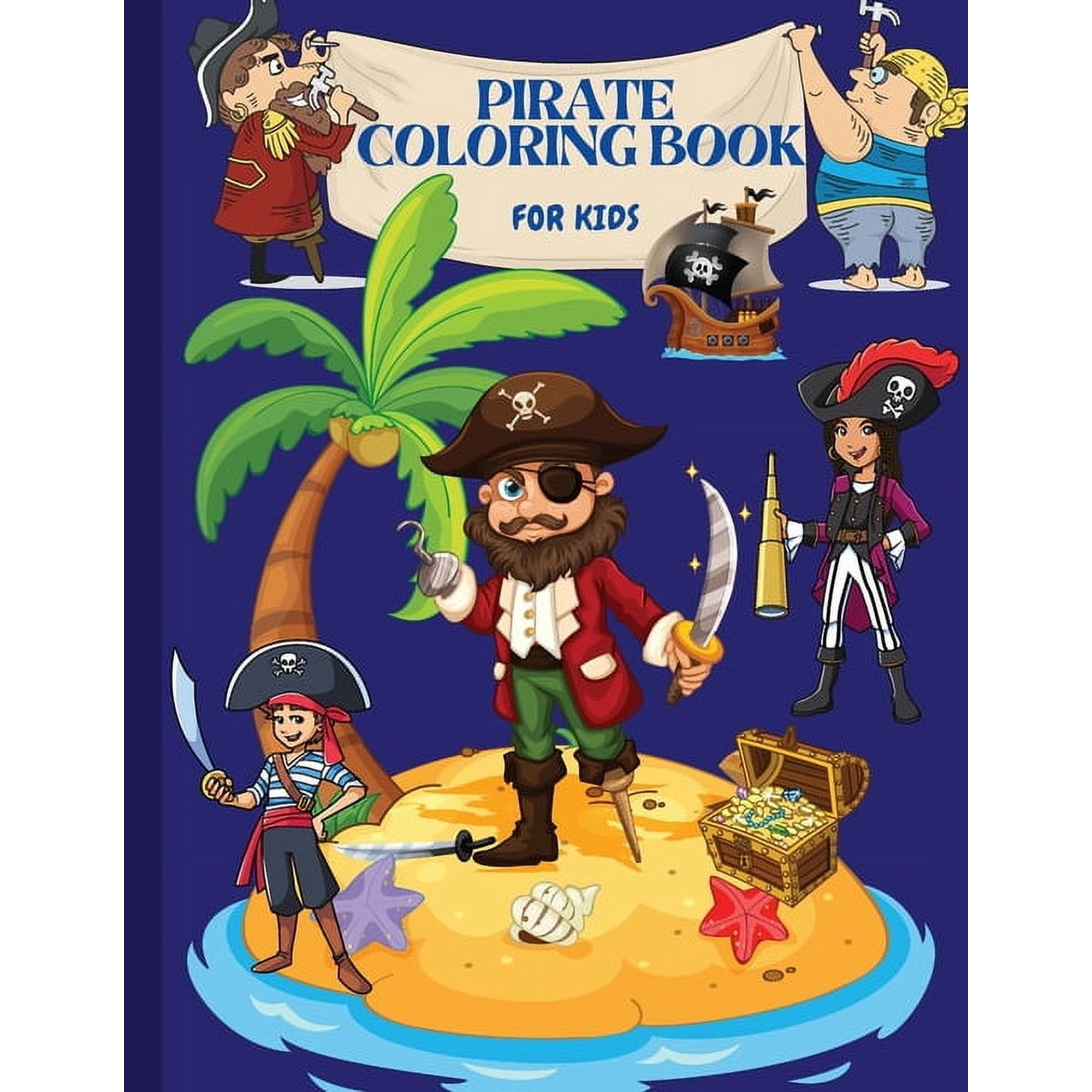 Pirate Coloring Book: For Kids, (Paperback)