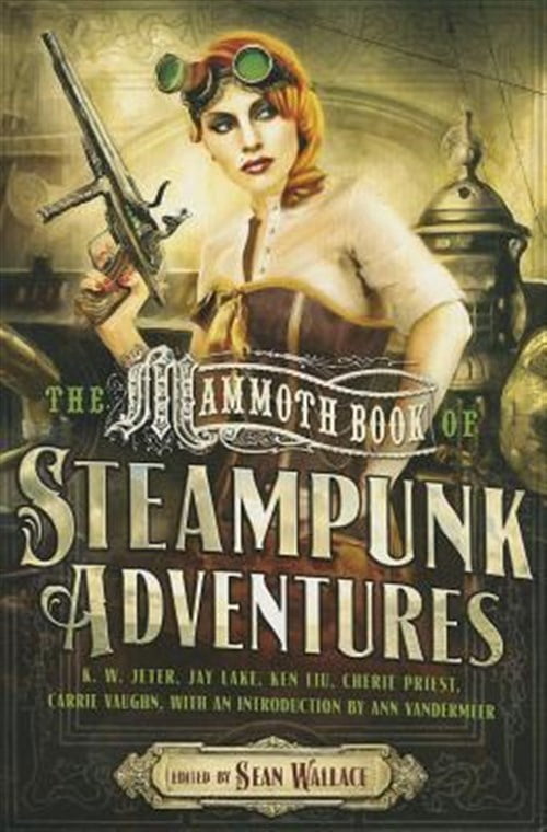 Pre-Owned The Mammoth Book of Steampunk Adventures Paperback