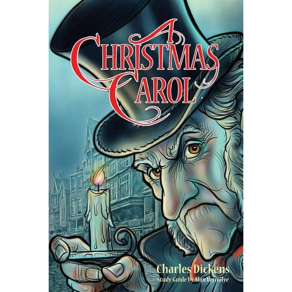A Christmas Carol for Teens (Annotated including complete book, character summaries, and study guide): Book and Bible St, (Paperback)
