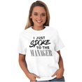 thumbnail image 5 of I Spoke to the Manager Karen Quote Women's Graphic T Shirt Tees Brisco Brands X, 5 of 5