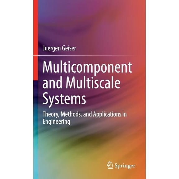 Multicomponent and Multiscale Systems: Theory, Methods, and Applications in Engineering, (Hardcover)