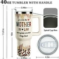 thumbnail image 3 of Mother In Law Gifts From Son In Law,Daughter In Law-40oz Tumbler With Handle & Straw Lid-Birthday,Christmas,Thanksgiving Mother''s Day Gifts For Future Mother In Law--Mother In Law Mug Coffee Cup, 3 of 6