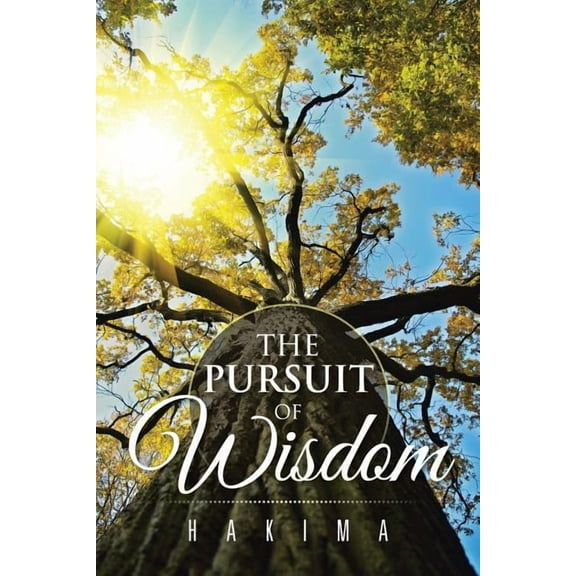 The Pursuit of Wisdom (Paperback)