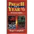 thumbnail image 1 of Pre-Owned Preach for a Year: 104 Sermon Outlines (Preach for a Year Series) (Paperback) 0825423864 9780825423864, 1 of 1
