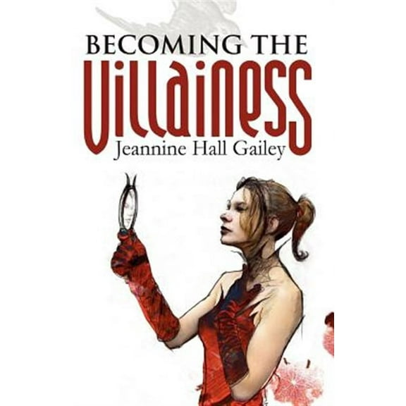 Becoming the Villainess