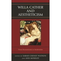 The Fairleigh Dickinson University Press Willa Cather and Aestheticism, (Hardcover)