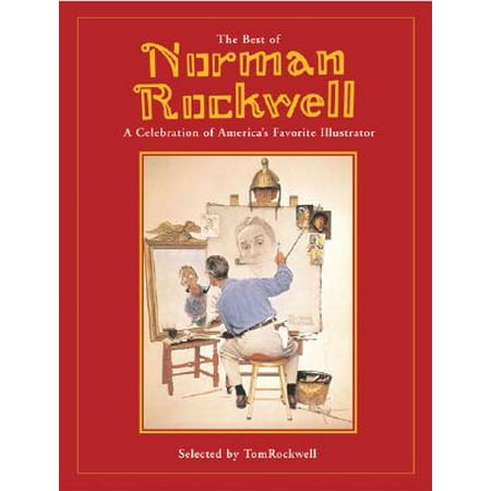 Best of Norman Rockwell (100 Best Small Towns In America Norman Crampton)