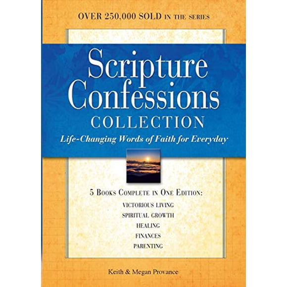 Scripture Confessions Collection: Life-changing Words of Faith for Everyday (Scripture Confessions Series)