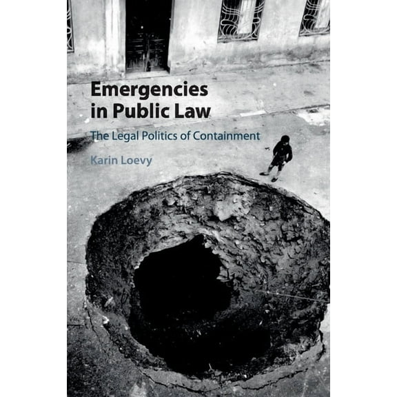 Emergencies in Public Law, (Paperback)
