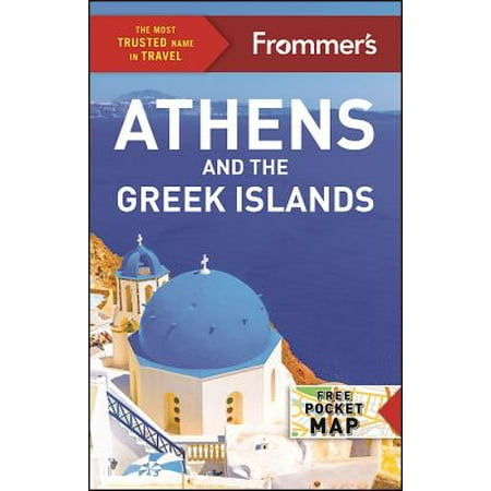Frommer's athens and the greek islands - paperback: (Best Time To Travel To Athens Greece)