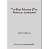 The First Railroads, Used [Paperback]