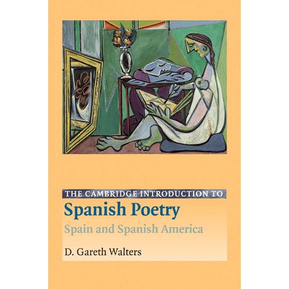 Cambridge Introductions to Literature (H The Cambridge Introduction to Spanish Poetry: Spain and Spanish America, (Paperback)