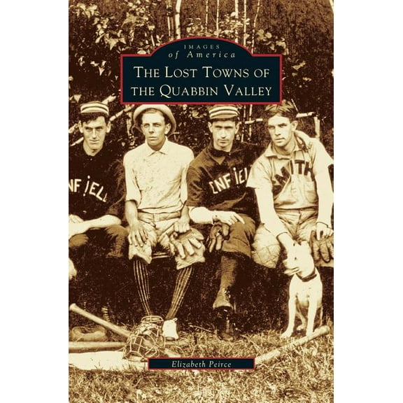 Lost Towns of Quabbin Valley (Hardcover)