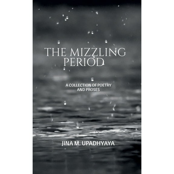 The Mizzling Period (Paperback)