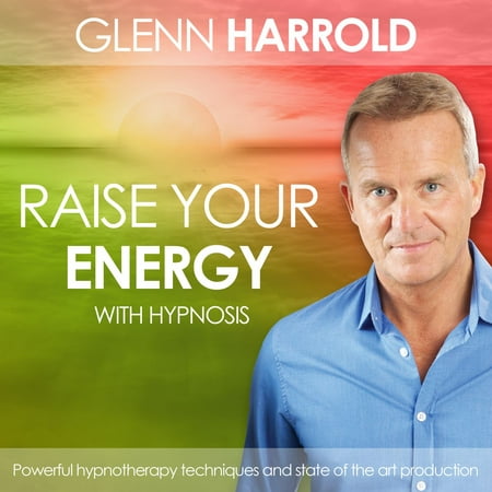 Raise Your Energy & Motivation - Audiobook
