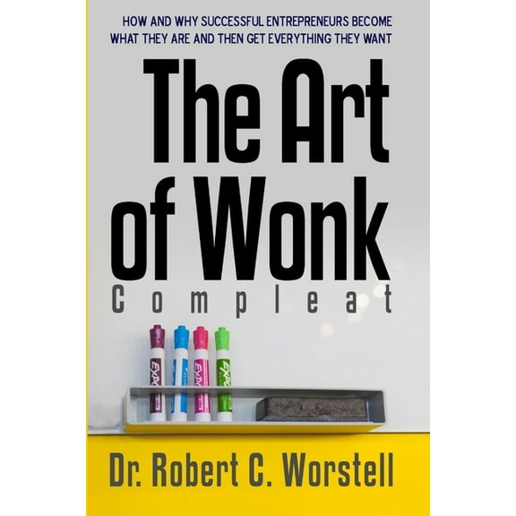 The Art of Wonk, Compleat, (Paperback)