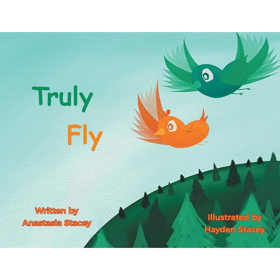 Truly Fly, (Paperback)