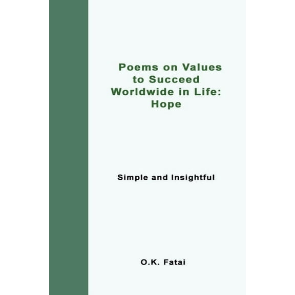 Poems on Values to Succeed Worldwide in Life - Hope: Simple and Insightful, (Paperback)