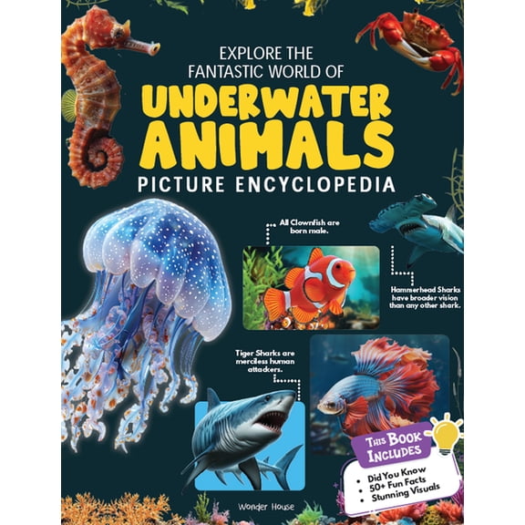 Explore Fantastic World of Underwater Animals Picture Encyclopedia, (Paperback)