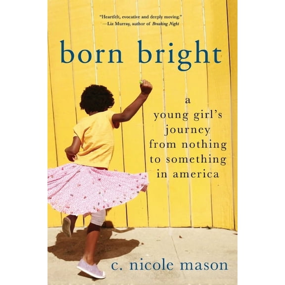 Born Bright, (Paperback)