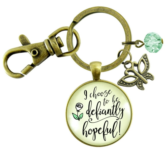 Inspirational Gutsy Goodness Bronze Keychain I Choose Defiantly Hopeful Survivor Quote