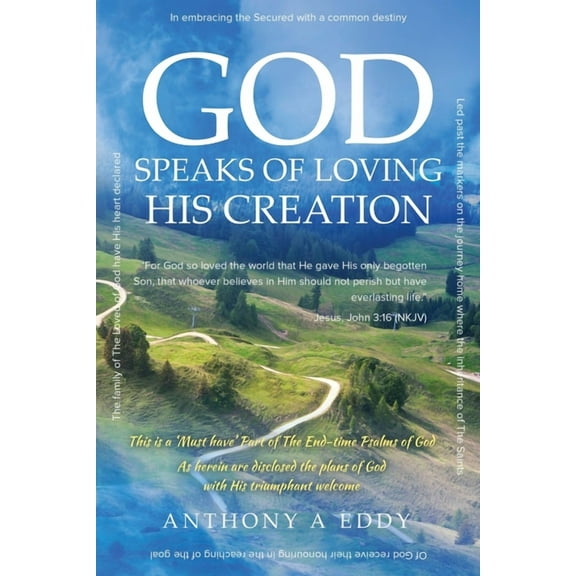 GOD Speaks of Loving His Creation, (Paperback)