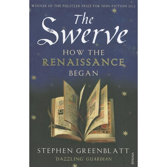 Swerve : How the Renaissance Began