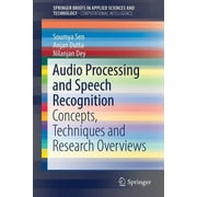 Audio Processing and Speech Recognition: Concepts, Techniques and Research Overviews (Paperback)