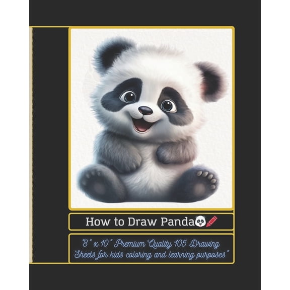 How to Draw Panda: Step-by-Step Tutorial and Coloring Book for kids 6-12 years, (Paperback)