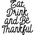 thumbnail image 2 of CafePress - Eat Drink And Be Thankful - 11 oz Ceramic Mug - Novelty Coffee Tea Cup, 2 of 4