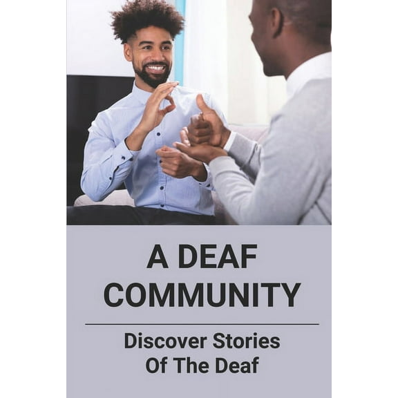 A Deaf Community (Paperback)