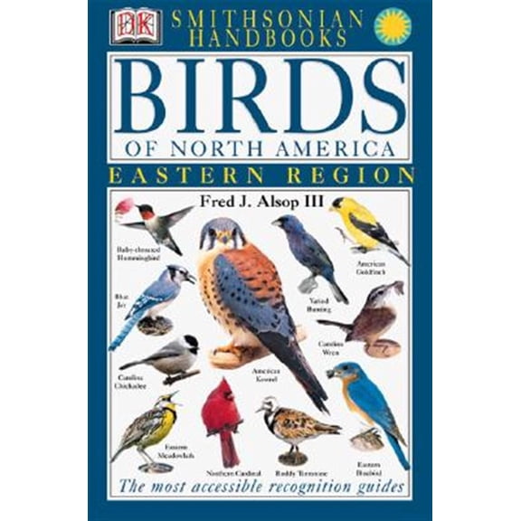 Pre-Owned Birds of North America: East: The Most Accessible Recognition Guide (Paperback) 0789471566 9780789471567
