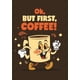 thumbnail image 1 of Libreta de Bolsillo But First Coffee by EdVill, 1 of 5