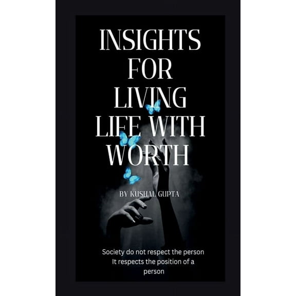 Insights for Living Life with Worth, (Paperback)