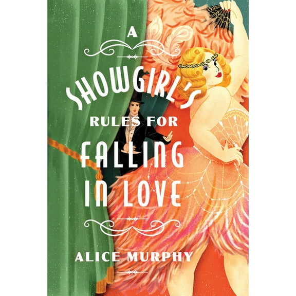 A Showgirl&apos;s Rules for Falling in Love, (Paperback)