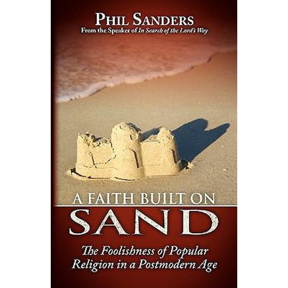 Pre-Owned A Faith Built on Sand (Paperback) 089225579X 9780892255795
